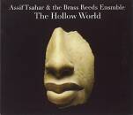 Tsahar Assif / Brass Reeds - Hollow World