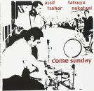 Tsahar Assif / Tatsuya Nakatani - Come Sunday