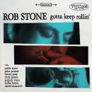 Stone Rob - Gotta Keep Rollin