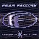 Fear Factory - Remanufacture