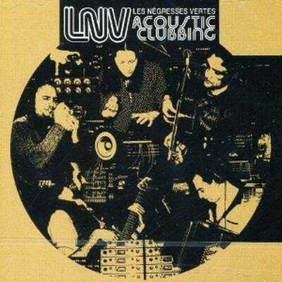 Negresses Vertes Les - ACOUSTIC CLUBBING