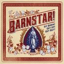 Barnstar! - Sit Down! Get Up! Get Out!