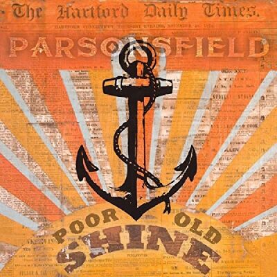 Parsonsfield - Poor Old Shine