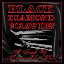 Black Diamond Heavies - A Touch Of Someone Elses....