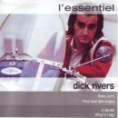 Rivers, Dick - Lessentiel