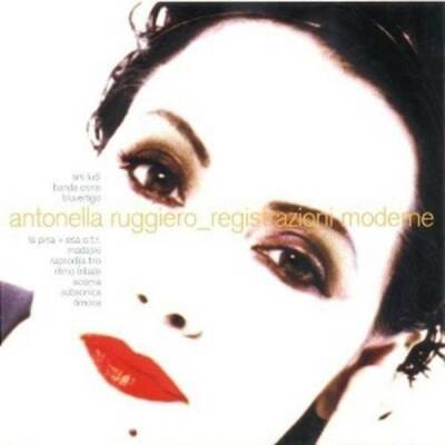 Ruggiero Antonella - REGISTRAZIONI MODERN