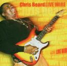 Beard Chris - Live Wire!