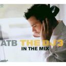 ATB - DJ3, The: In The Mix