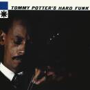 Potter Tommy - Tommy Potter´s Hard Funk