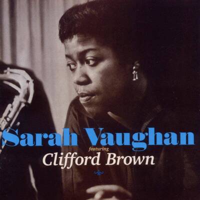 Vaughan Sarah - Featuring Clifford Brown