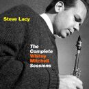 Lacy Steve - Complete Whitley Mitchell Sessions