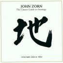 Zorn John - Classic Guide To Strategy