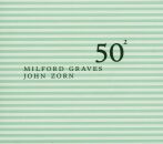 Graves Milford / John Zorn - Milford Graves / John Zorn