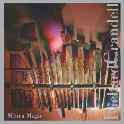 Crandell Richard - Mbira Magic