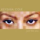 Cole Keyshia - Just Like You
