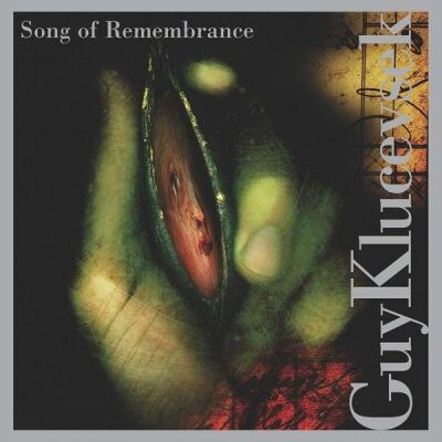 Klucevsek Guy - Song Of Rememberance