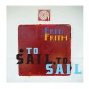 Frith Fred - To Sail To Sail