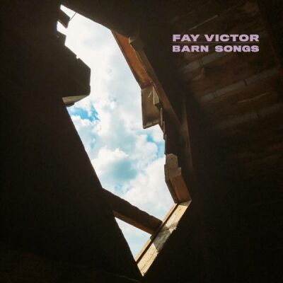 Victor Fay - Barn Songs