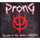Prong - Power of The Damn Mixxxer