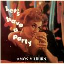 Milburn Amos - Lets Have A Party