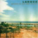 Laroca - Friends In Far Away Place