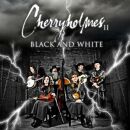 Cherryholmes - Cherryholmes Ii:black And White