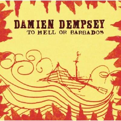 Dempsey Damien - To Hell Or Barbados