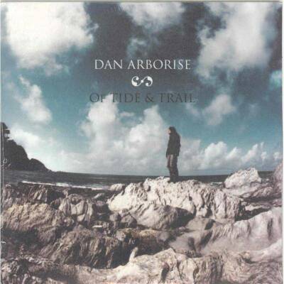Arborise Dan - Of Tide & Tail