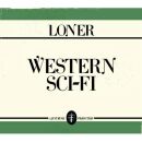 Loner - Western Sci-Fi