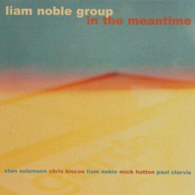Noble Liam - Meantime