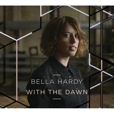 Hardy Bella - With The Dawn