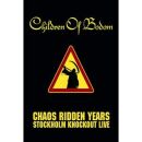 Children Of Bodom - Chaos Ridden Years - Stockholm...