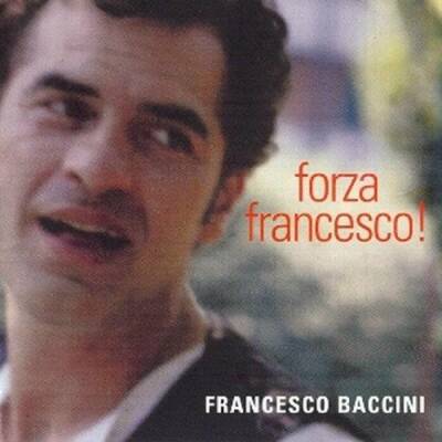 Baccini Francesco - Forza Francesco