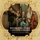 Galyean Mickey & Cullens Bridge - Songs From The Blue...