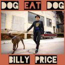 Price Billy - Dog Eat Dog
