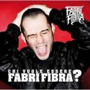 Fibra Fabri - CHI VUOL ESSERE FABRI FIBRA