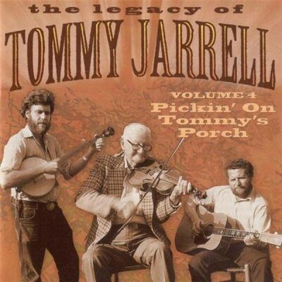 Jarrell Tommy - Legacy Vol 4: Pickin On Tommys Porch