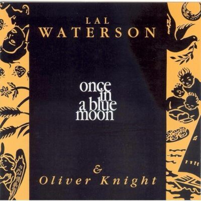 Waterson Lal & Oliver Kn - Once In A Blue Moon