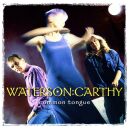 Waterson Norma / M. Carthy - Common Tongue