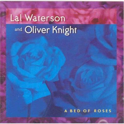 Waterson Lal & Oliver Kn - A Bed Of Roses