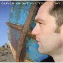 Knight Oliver - Mysterious Day