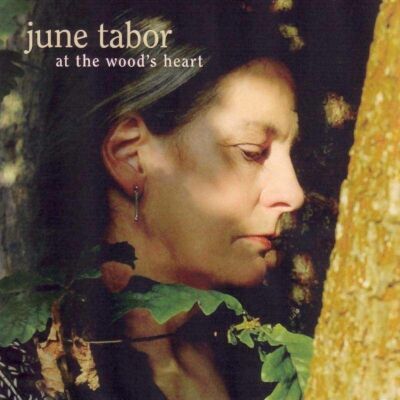 Tabor June - At The Woods Heart