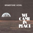 Brimstone Howl - We Came In Peace