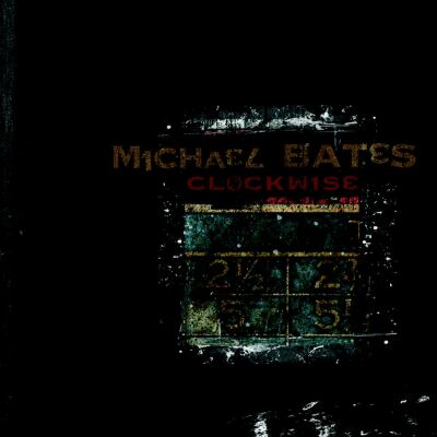Bates Michael - Clockwise