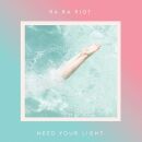 Ra Ra Riot - Need Your Light