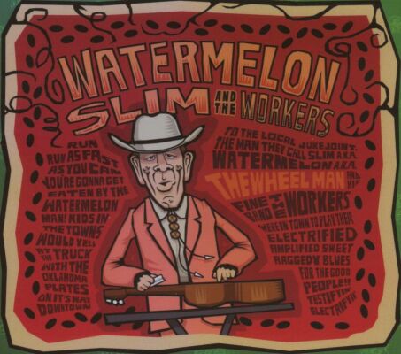 Watermelon Slim - Wheel Man