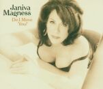 Magness Janiva - Do I Move You