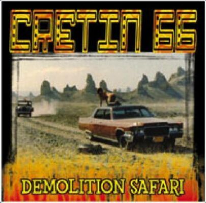 Cretin 66 - Demolition Safari