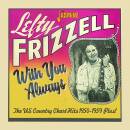 Frizzell Lefty - With You Always - The Us Country Chart...
