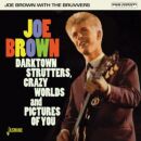 Brown Joe & The Bruvvers - Darktown Strutters, Crazy...
